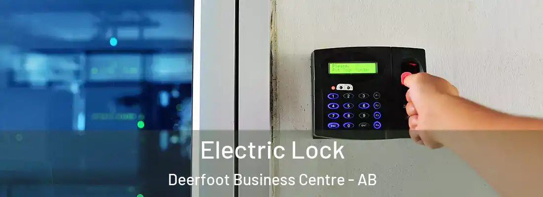  Electric Lock Deerfoot Business Centre - AB