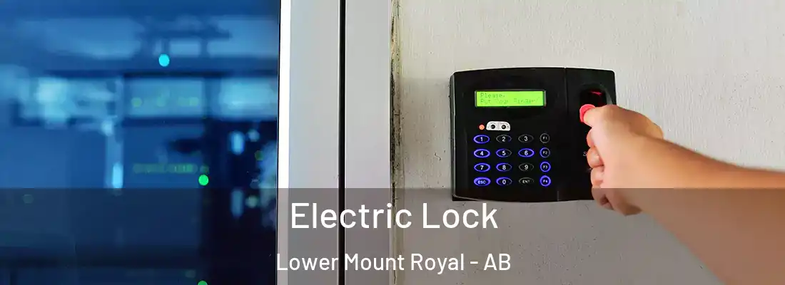  Electric Lock Lower Mount Royal - AB