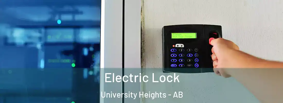  Electric Lock University Heights - AB