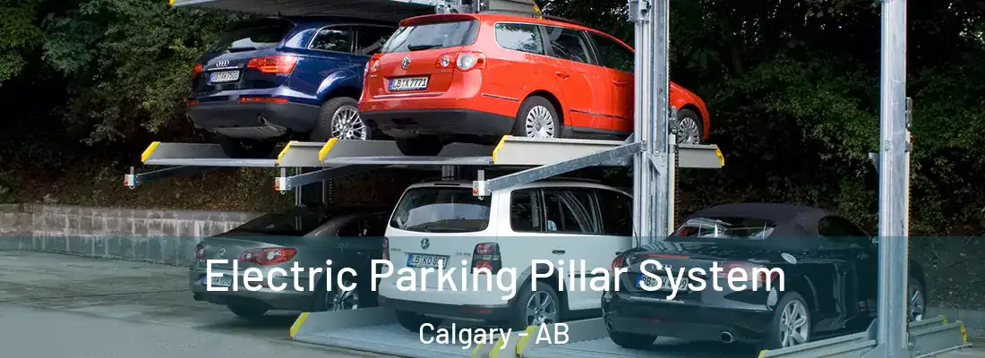  Electric Parking Pillar System Calgary - AB