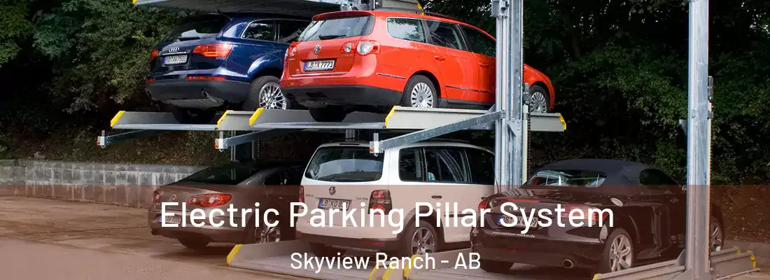  Electric Parking Pillar System Skyview Ranch - AB