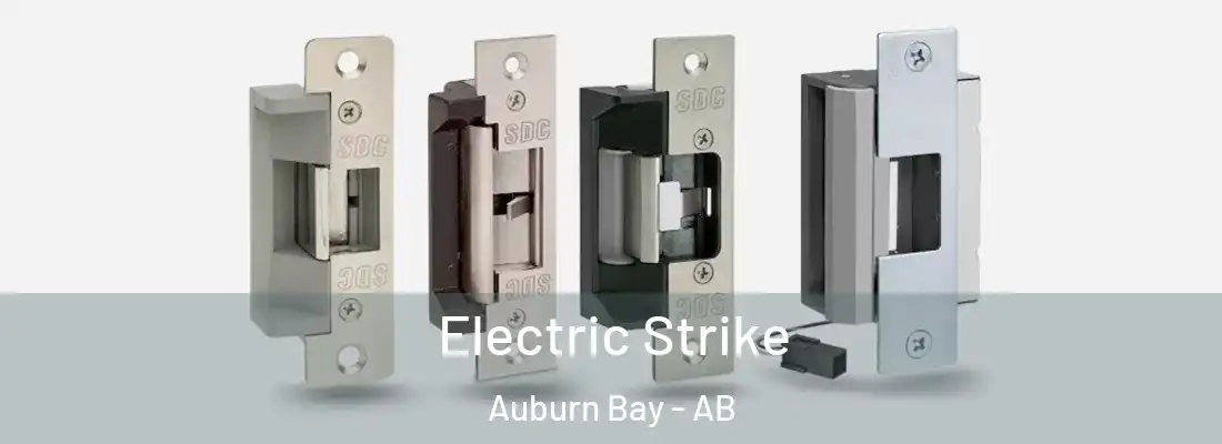  Electric Strike Auburn Bay - AB
