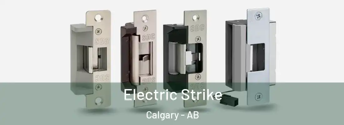  Electric Strike Calgary - AB