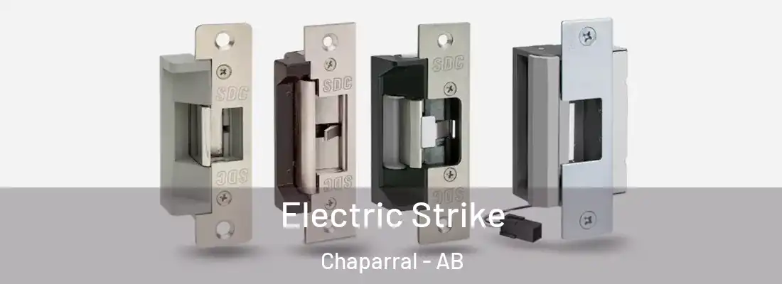  Electric Strike Chaparral - AB