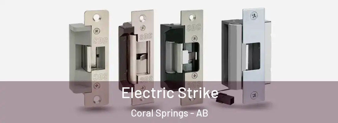 Electric Strike Coral Springs - AB