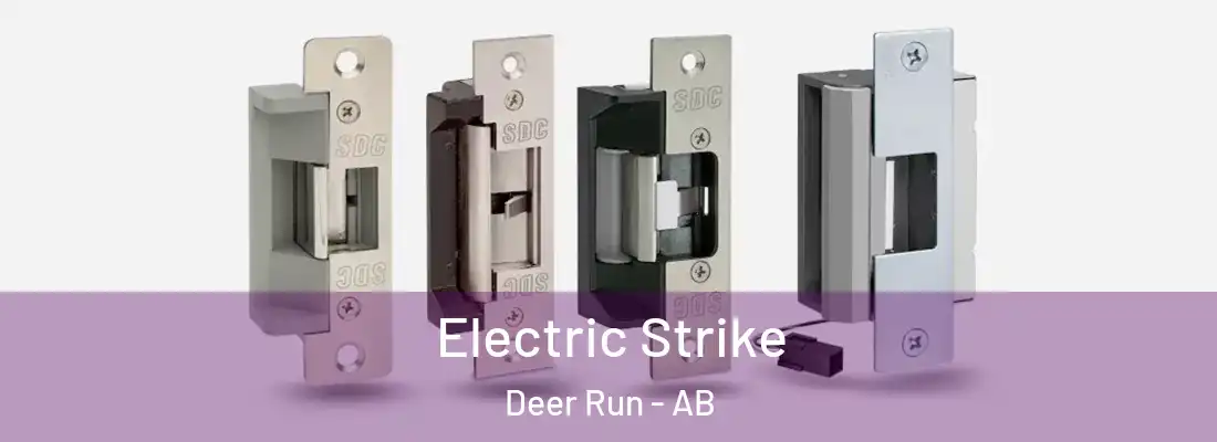  Electric Strike Deer Run - AB