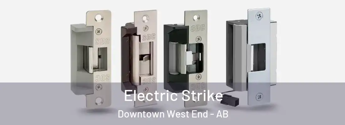  Electric Strike Downtown West End - AB