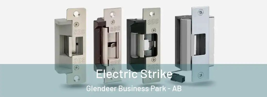  Electric Strike Glendeer Business Park - AB