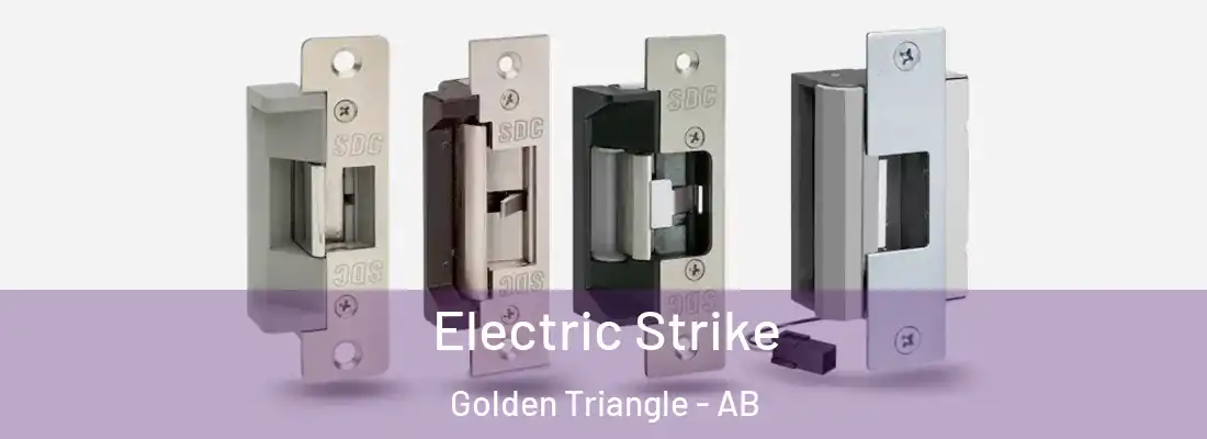  Electric Strike Golden Triangle - AB