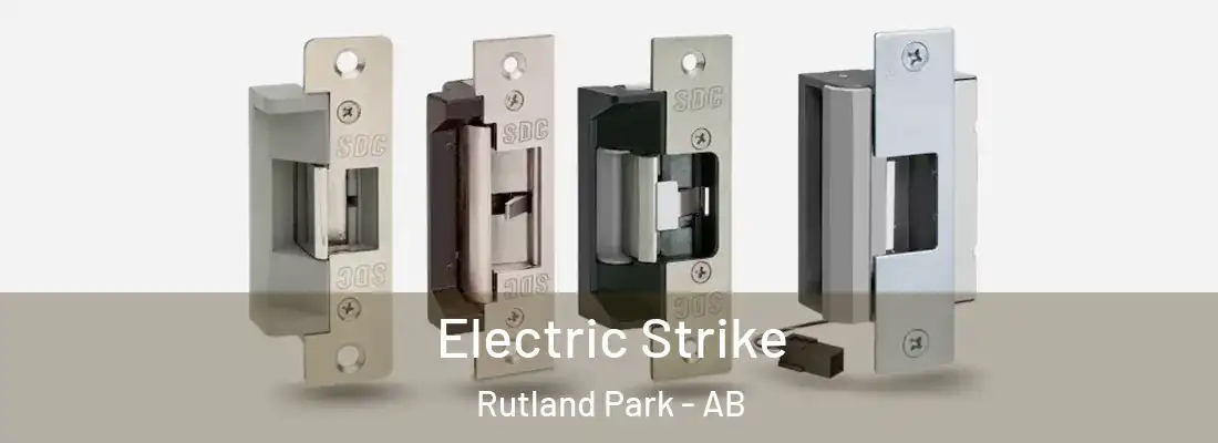  Electric Strike Rutland Park - AB