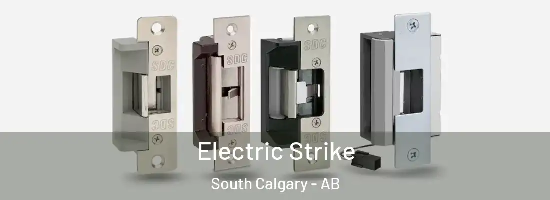  Electric Strike South Calgary - AB