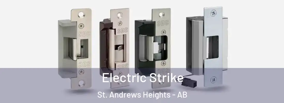  Electric Strike St. Andrews Heights - AB