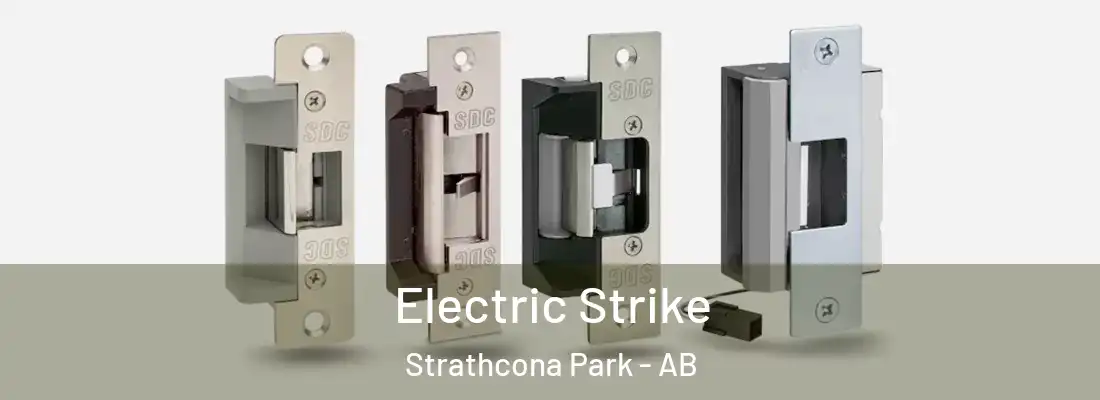  Electric Strike Strathcona Park - AB