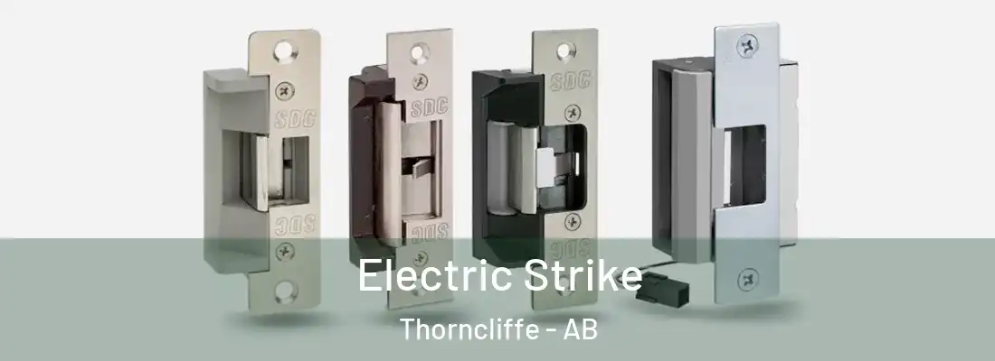  Electric Strike Thorncliffe - AB