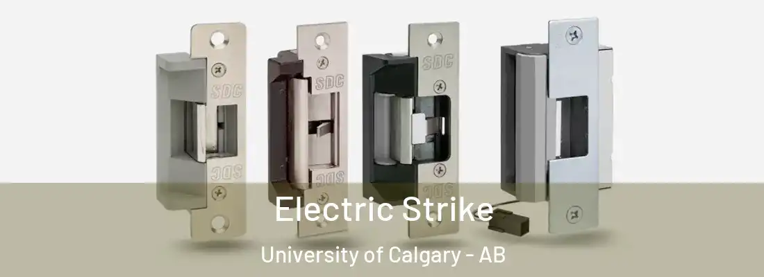  Electric Strike University of Calgary - AB