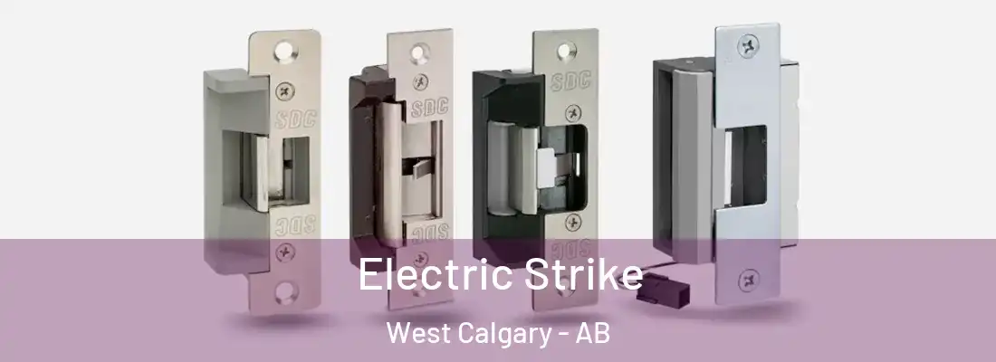  Electric Strike West Calgary - AB