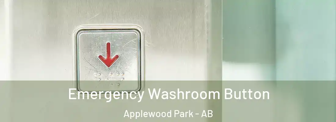  Emergency Washroom Button Applewood Park - AB