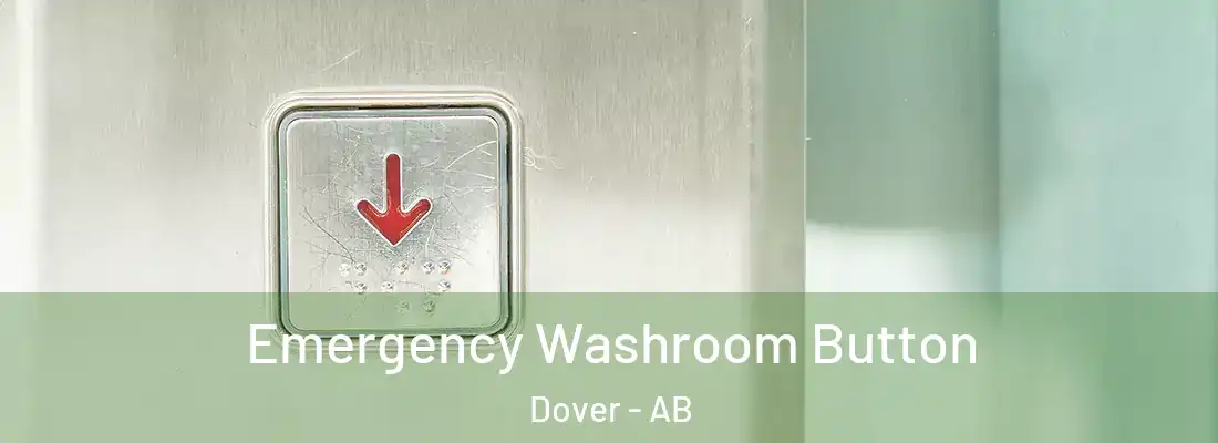  Emergency Washroom Button Dover - AB