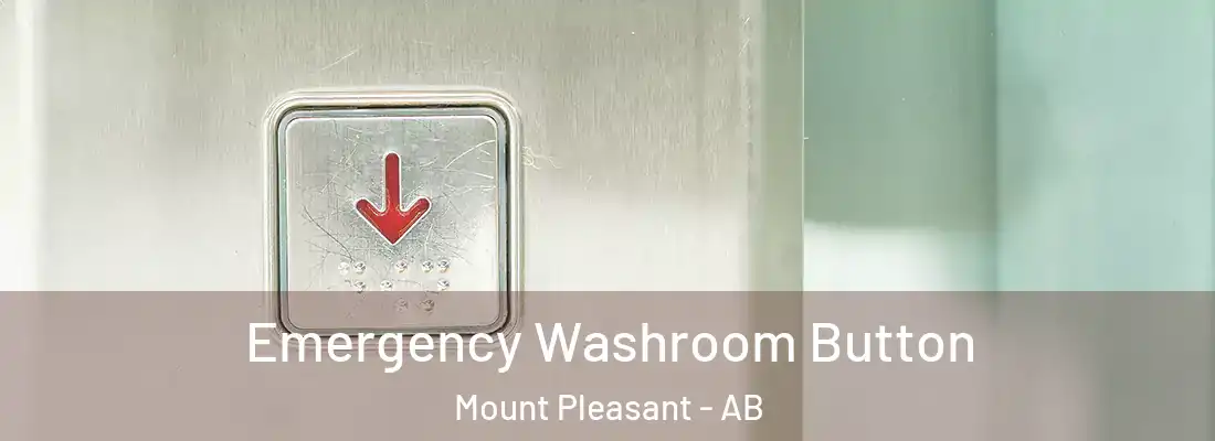  Emergency Washroom Button Mount Pleasant - AB