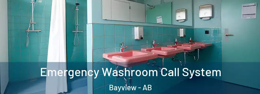  Emergency Washroom Call System Bayview - AB