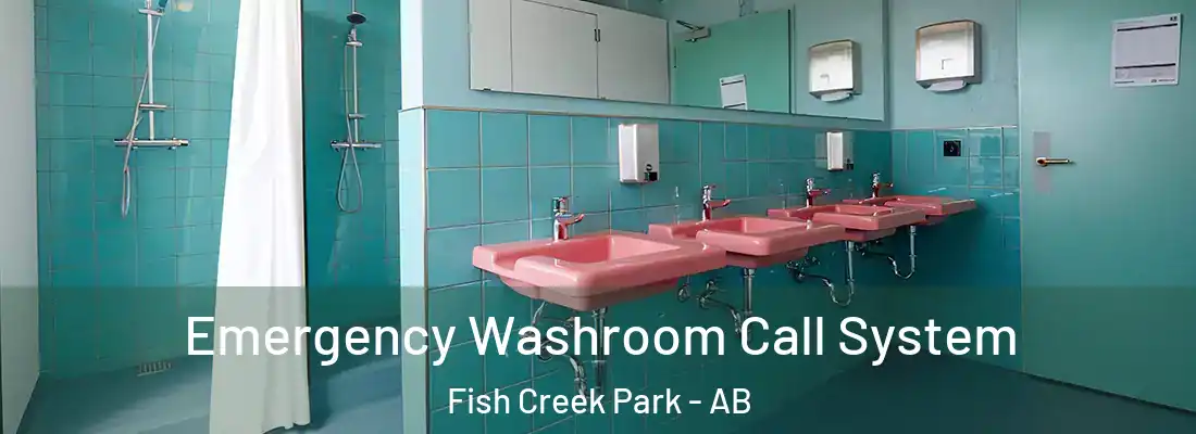  Emergency Washroom Call System Fish Creek Park - AB