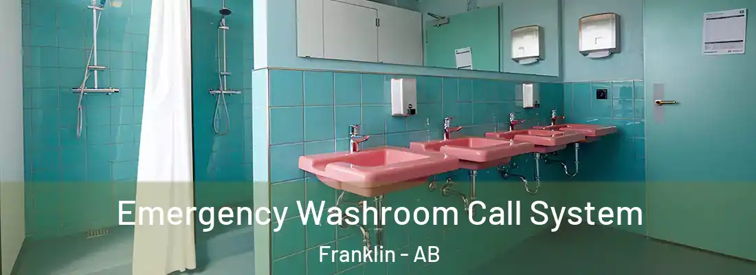  Emergency Washroom Call System Franklin - AB