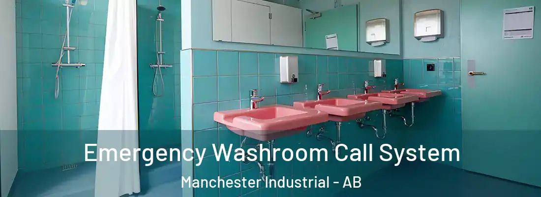  Emergency Washroom Call System Manchester Industrial - AB