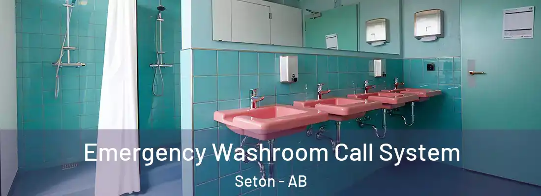  Emergency Washroom Call System Seton - AB