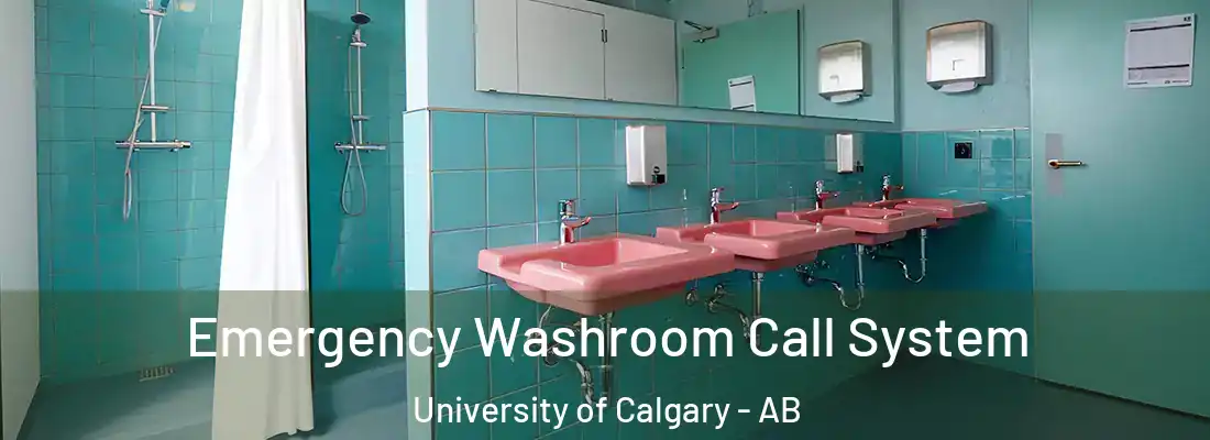  Emergency Washroom Call System University of Calgary - AB
