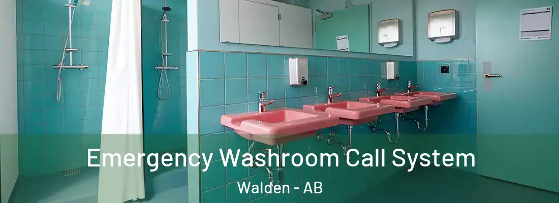  Emergency Washroom Call System Walden - AB