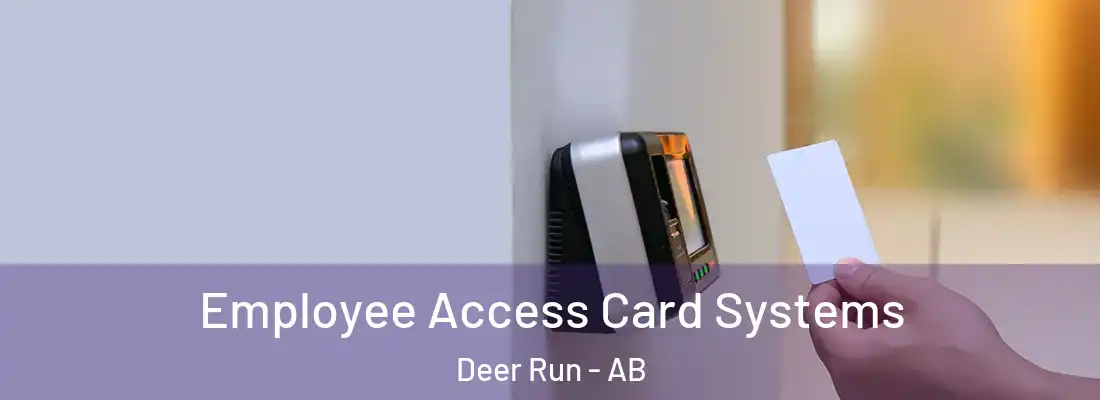  Employee Access Card Systems Deer Run - AB