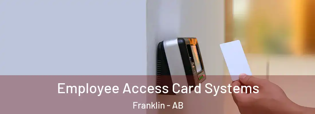  Employee Access Card Systems Franklin - AB