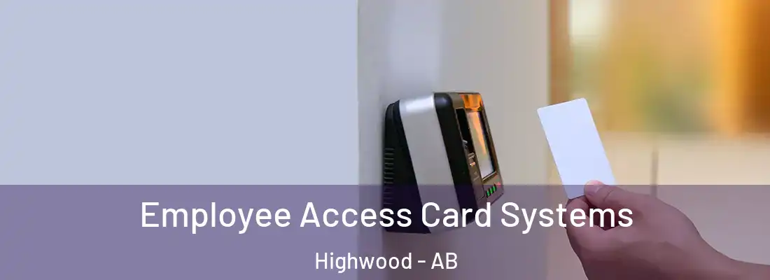  Employee Access Card Systems Highwood - AB