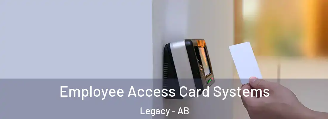  Employee Access Card Systems Legacy - AB