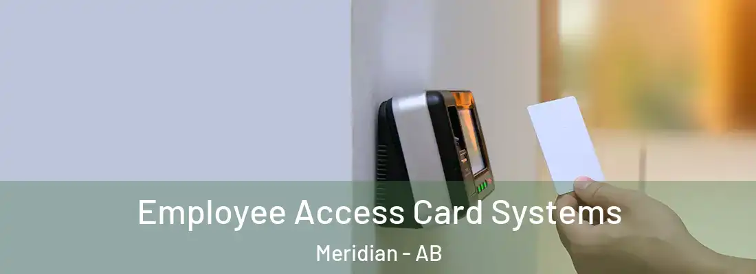  Employee Access Card Systems Meridian - AB