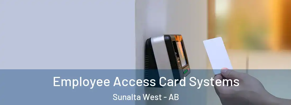  Employee Access Card Systems Sunalta West - AB