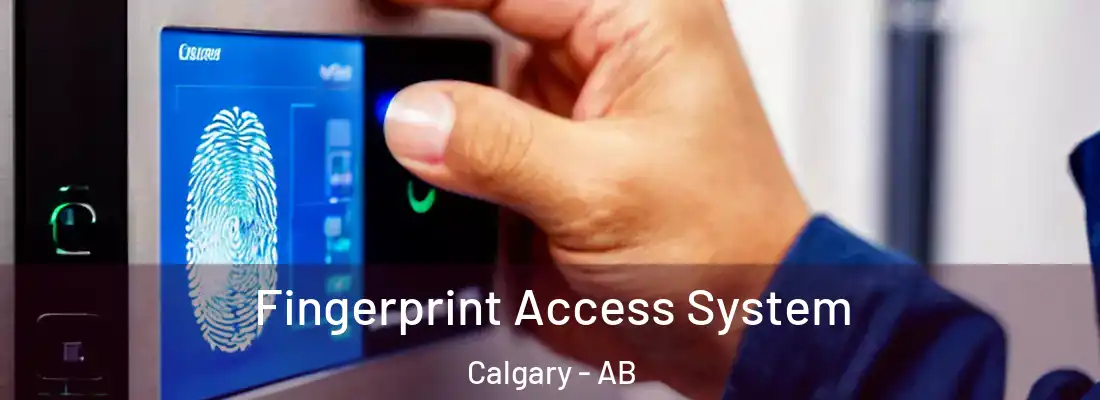  Fingerprint Access System Calgary - AB