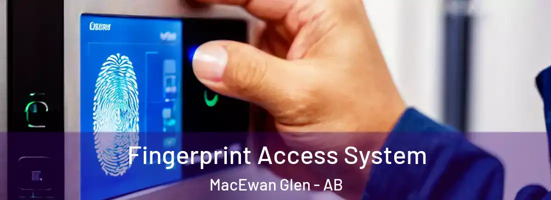  Fingerprint Access System MacEwan Glen - AB