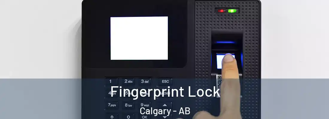  Fingerprint Lock Calgary - AB