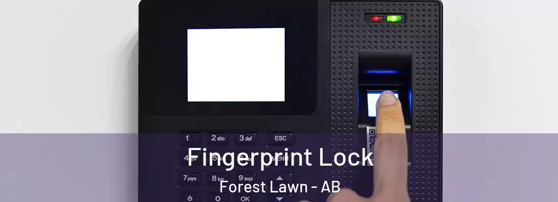  Fingerprint Lock Forest Lawn - AB