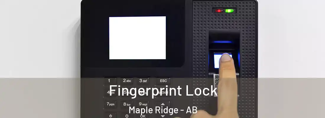 Fingerprint Lock Maple Ridge - AB