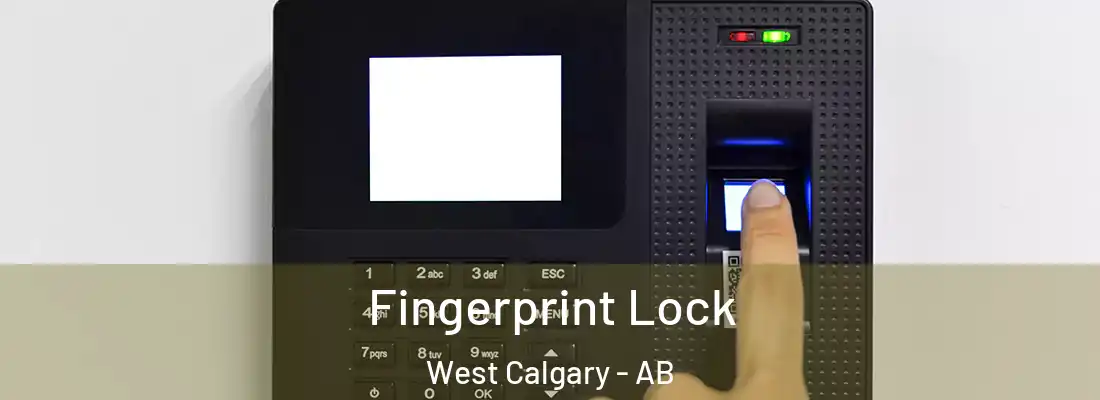  Fingerprint Lock West Calgary - AB