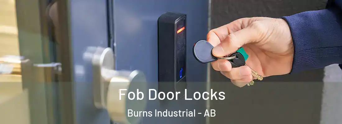  Fob Door Locks Burns Industrial - AB