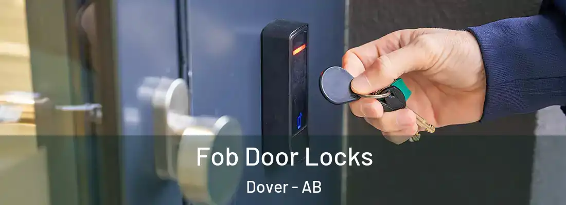  Fob Door Locks Dover - AB