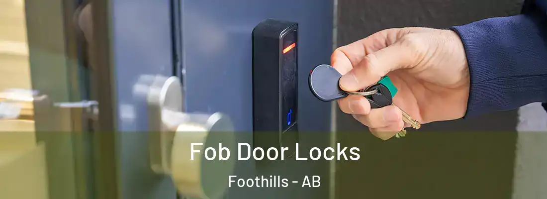  Fob Door Locks Foothills - AB