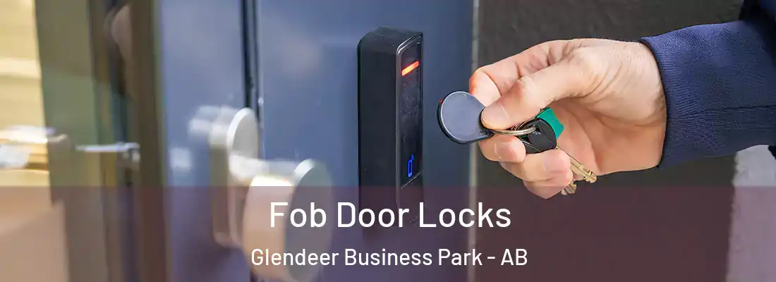  Fob Door Locks Glendeer Business Park - AB