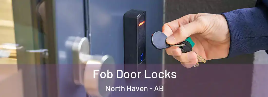  Fob Door Locks North Haven - AB