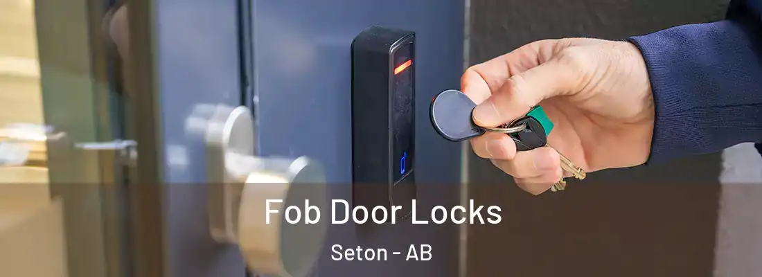  Fob Door Locks Seton - AB