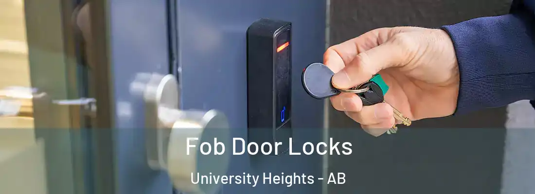  Fob Door Locks University Heights - AB