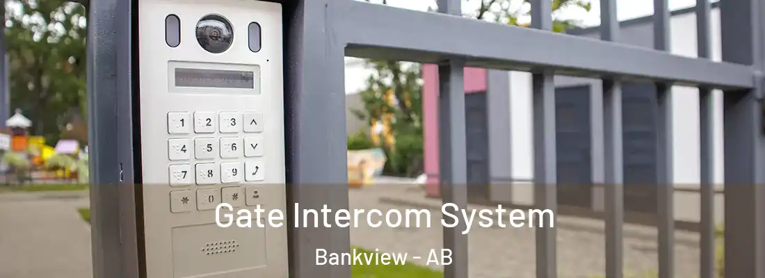  Gate Intercom System Bankview - AB